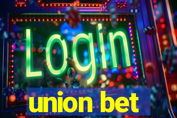 union bet